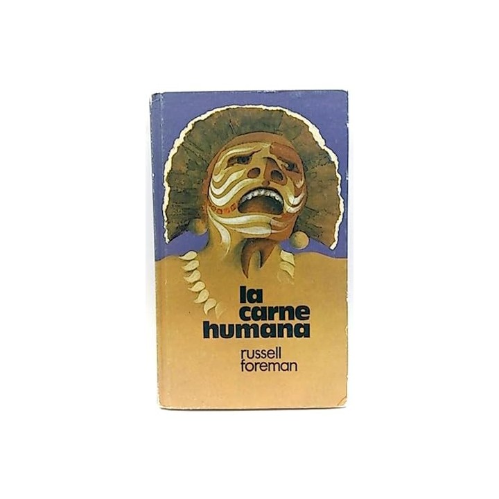 La Carne Humana - Russell Foreman